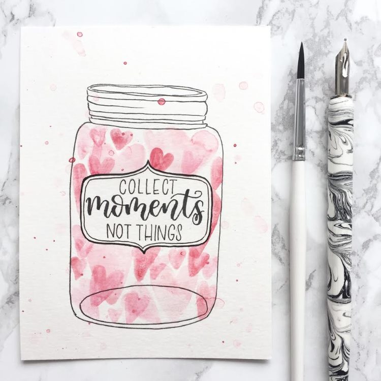 Handlettering mit einem Glas aus Watercolor - collect moments not things