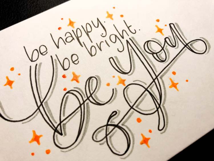Handlettering: be happy be bright be you