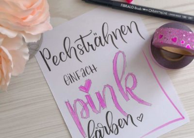 Lustiger Spruch mit Brush Lettering: Pechsträhnen einfach pink färben