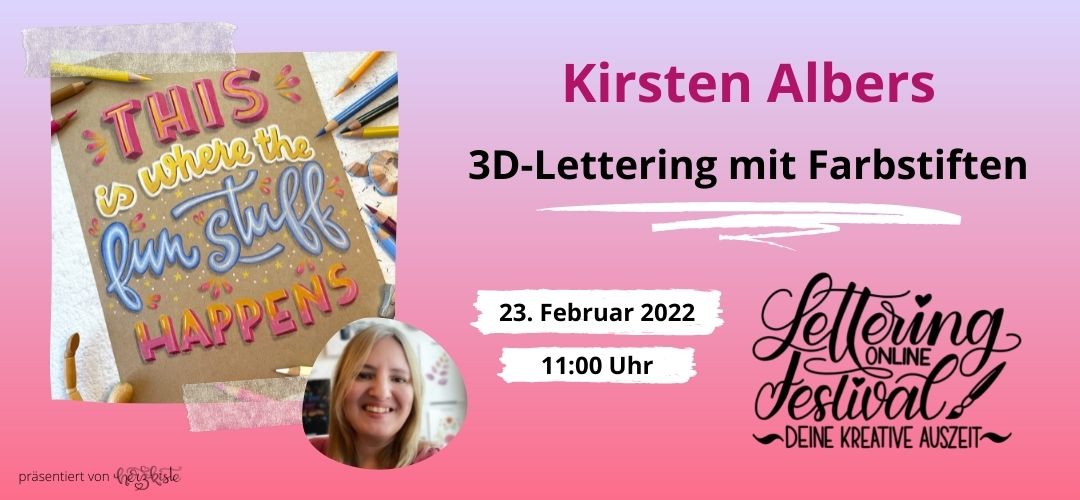 Lettering Online-Festival: Kirsten Albers mit einer Anleitung wie du 3D-Lettering mit Farbstiften gestalten kannst