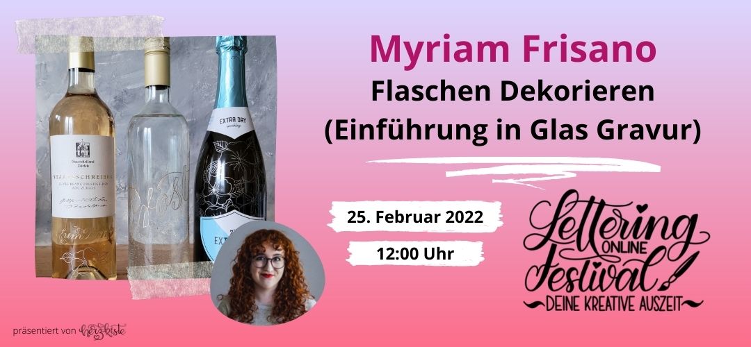 Lettering Online-Festival: Myriam Frisano mit einem Tutorial zur  Flaschen Dekorieren (Einführung in Glas Gravur)