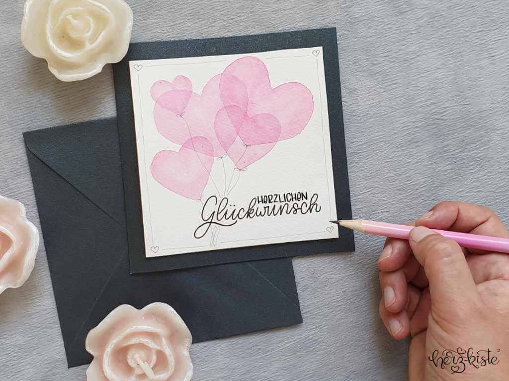 DIY Karte zur Hochzeit mit Herz-Ballonen aus Aquarell und einem Lettering Schriftzug herzlichen GlÃ¼ckwunsch